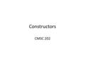 Constructors CMSC 202. Object Creation Objects are created by using the operator new in statements such as… The following expression invokes a special.