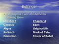 Bellringer Use Chapters 3 and 4 to define the following terms Use Chapters 3 and 4 to define the following terms Chapter 3Chapter 4 GenesisEden AbyssOriginal.