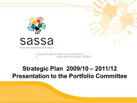 Ud Strategic Plan 2009/10 – 2011/12 Presentation to the Portfolio Committee.