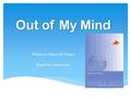Out of My Mind Written by Sharon M. Draper Report by Aurora Asay.