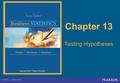 Copyright © 2012 Pearson Education. Chapter 13 Testing Hypotheses.