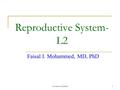 University of Jordan1 Reproductive System- L2 Faisal I. Mohammed, MD, PhD.