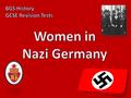 1) Which 3 Ks sum up Nazi policies towards women, and what do they mean in English? [2] Kinder, Kirche, Kuche Children, Church, Cooking.
