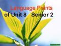 Language Points of Unit 8 Senior 2 I. Listening & Speaking give /do first aid a first aid box aid sb. to do sth. aid sb. with sth. go/ come to one’s.