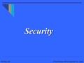 McGraw-Hill©The McGraw-Hill Companies, Inc., 2004 Security.