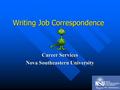 Writing Job Correspondence Career Services Nova Southeastern University.