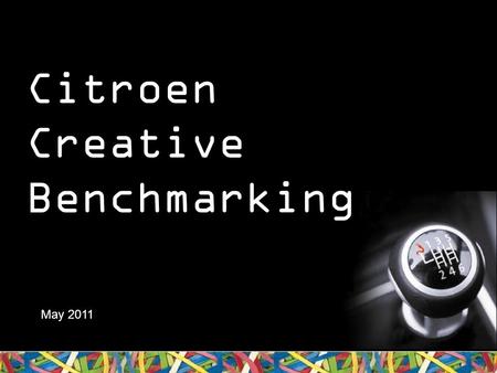 Citroen Creative Benchmarking May 2011. About Newspaper Creative Benchmarking.