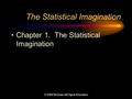 © 2008 McGraw-Hill Higher Education The Statistical Imagination Chapter 1. The Statistical Imagination.