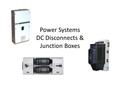 Power Systems DC Disconnects & Junction Boxes. Functions Overcurrent protection Solar Charge Controller PV Disconnect Solar Charge Controller Battery.