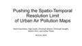 Pushing the Spatio-Temporal Resolution Limit of Urban Air Pollution Maps David Hasenfratz, Olga Saukh, Christoph Walser, Christoph Hueglin, Martin Fierz,