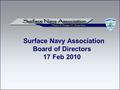 Surface Navy Association Board of Directors 17 Feb 2010.