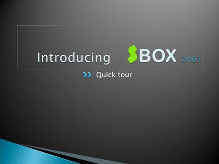 SBox is a Unique Package that maximize the interaction between instructors and students in easy reliable,efficient way. Sbox is Devided into 4 main parts.