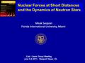 Nuclear Forces at Short Distances and the Dynamics of Neutron Stars Nuclear Forces at Short Distances and the Dynamics of Neutron Stars.