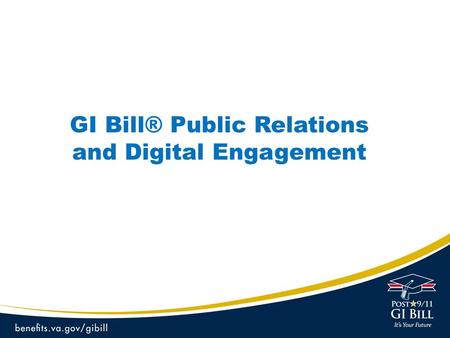 GI Bill® Public Relations and Digital Engagement.
