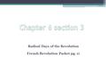 Radical Days of the Revolution French Revolution Packet pg. 11.