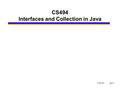 1/20/03A2-1 CS494 Interfaces and Collection in Java.