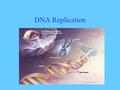 DNA Replication. Replication of DNA Replication is the process where DNA makes a copy of itself. Why does DNA need to copy? Simple: Cells divide for an.