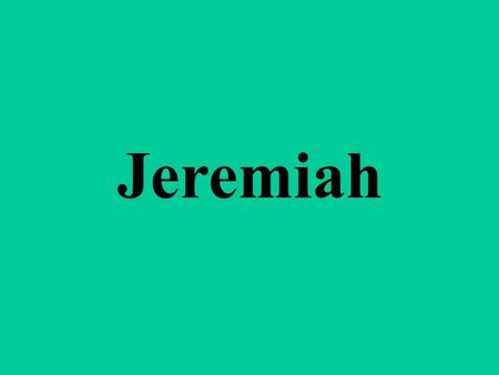 Jeremiah. Background Jeremiah – “whom Jehovah appointed” –Anathoth, his home, was one of the cities of refuge set aside for the priests (Joshua 21:13-19)