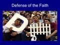 Defense of the Faith. The Texts 2 Timothy 4:1-2 1 I charge you therefore before God and the Lord Jesus Christ, who will judge the living and the dead.