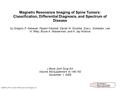 Magnetic Resonance Imaging of Spine Tumors: Classification, Differential Diagnosis, and Spectrum of Disease by Gregory P. Gebauer, Payam Farjoodi, Daniel.