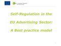 1 Self-Regulation in the EU Advertising Sector: A Best practice model.