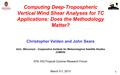 Computing Deep-Tropospheric Vertical Wind Shear Analyses for TC Applications: Does the Methodology Matter? Christopher Velden and John Sears Univ. Wisconsin.