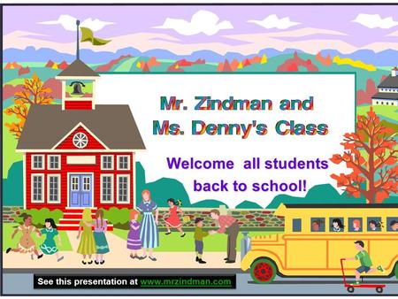 Welcome all students back to school! back to school! 1 See this presentation at www.mrzindman.comwww.mrzindman.com See this presentation at www.mrzindman.comwww.mrzindman.com.