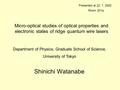 Micro-optical studies of optical properties and electronic states of ridge quantum wire lasers Presented at 22. 1. 2002 Department of Physics, Graduate.