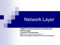 Network Layer COM211 Communications and Networks CDA College Theodoros Christophides