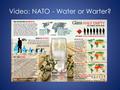 Video: NATO - Water or Warter?. Water Governance and Management.
