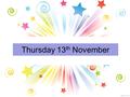 Thursday 13 th November. All Year Groups Attention: Staff and Pupil announcement! Each year, schools from across Glasgow and beyond, enter teams into.