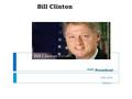 Bill Clinton 42nd President 1993-2001 Emma c.. Introduction  Born: Hope, Arkansas  Date Elected/How old:1993,47  Political Party: Democratic  Interesting.