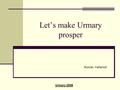 Let’s make Urmary prosper Roman Yefremof Urmary-2008.