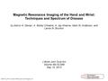 Magnetic Resonance Imaging of the Hand and Wrist: Techniques and Spectrum of Disease by Ashvin K. Dewan, A. Bobby Chhabra, A. Jay Khanna, Mark W. Anderson,