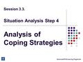 Advanced EFSA Learning Programme Session 3.3. Situation Analysis Step 4 Analysis of Coping Strategies 1.