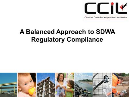 A Balanced Approach to SDWA Regulatory Compliance.