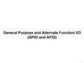 1 General Purpose and Alternate Function I/O (GPIO and AFIO)
