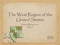 The West Region of the United States Natural Resources Day 9 RDL.