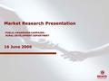 Market Research Presentation PUBLIC AWARENESS CAMPAIGN - RURAL DEVELOPMENT DEPARTMENT 16 June 2006.