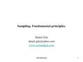 Gile Sampling1 Sampling. Fundamental principles. Daniel Gile