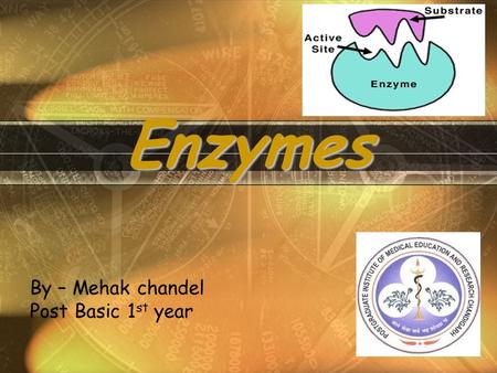 Enzymes By – Mehak chandel Post Basic 1 st year. What Are Enzymes? Proteins (Most enzymes are Proteins (tertiary and quaternary structures) CatalystAct.