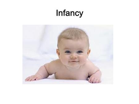 Infancy. Aims and objectives At the end of this session, students will be able to: Name 2 Reflexes that can be seen in a newborn baby Describe the method.