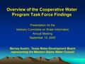 1 Overview of the Cooperative Water Program Task Force Findings Presentation for the Advisory Committee on Water Information Annual Meeting September 14,