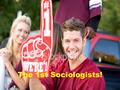 The 1st Sociologists!. Development of Sociology –E–Emerged in 19th Century Europe Industrial Revolution- faced new problems such as colonization, migration,