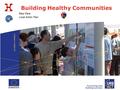 Baia Mare Local Action Plan Building Healthy Communities.