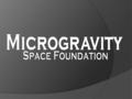 Gravity  Gravity is one of four fundamental forces in the universe  Gravity is a fundamental property of matter that exists throughout the known universe.