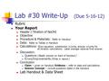 Lab #30 Write-Up (Due 5-16-12) Rubric Your Report Header (Titration of NaOH) Objective Procedure & Materials: Refer to Handout Data: Refer to Tables in.