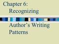 Chapter 6: Recognizing Author’s Writing Patterns.