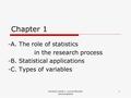 Handout week 1 course Renske Doorenspleet 1 Chapter 1 -A. The role of statistics in the research process -B. Statistical applications -C. Types of variables.