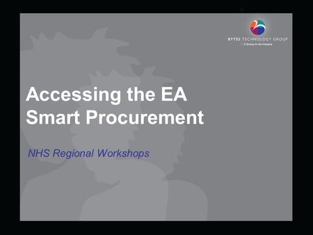 Accessing the EA Smart Procurement NHS Regional Workshops.